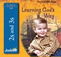 Learning God's Way 2s & 3s CD Thumbnail